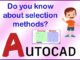 AutoCAD Selection methods