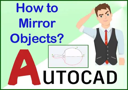 How To Use Mirror Command 8 Very Easy, How To Use Mirror Text In Autocad