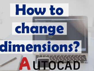How to change dimensions in AutoCAD