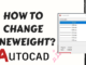 How to change lineweight in AutoCAD