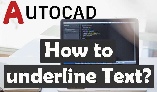 How To Remove Underline From Text In Autocad