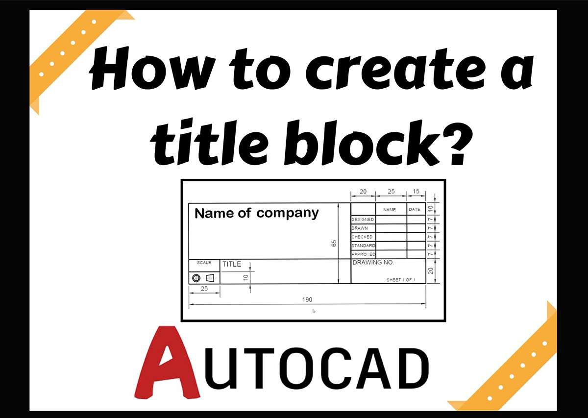 how-to-create-a-title-block-in-autocad-2025-90-uniq-july-24