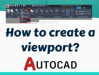 How to create viewport in AutoCAD