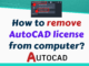 How to remove AutoCAD license from computer