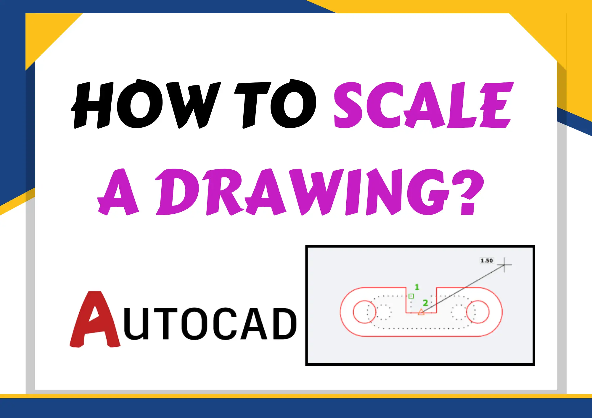 How To Scale Two Drawings In Autocad Printable Online