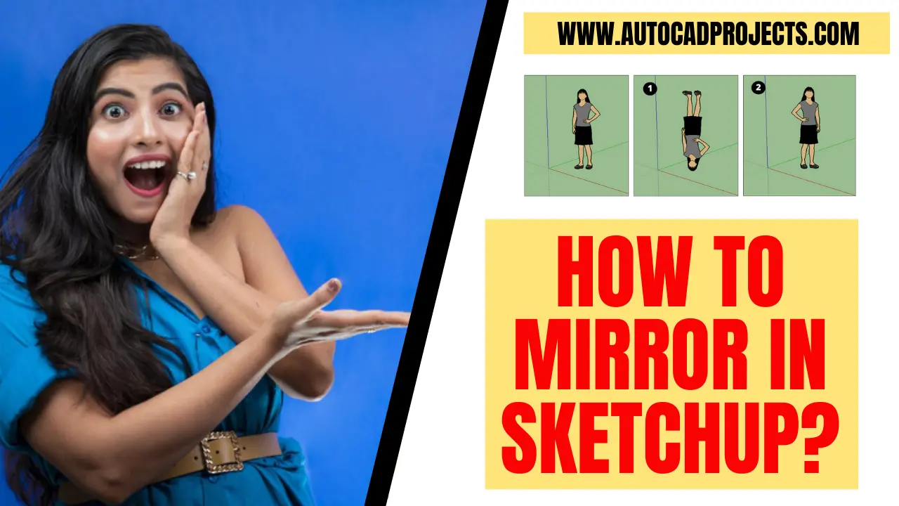 How to Mirror in Sketchup