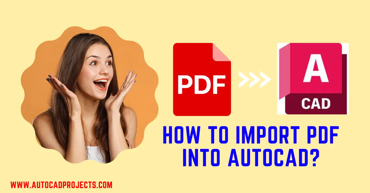 How to import pdf into AutoCAD