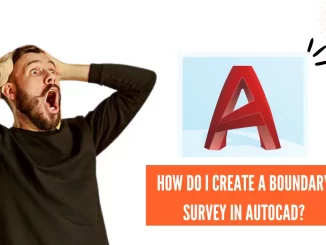How do I create a Boundary survey in AutoCAD