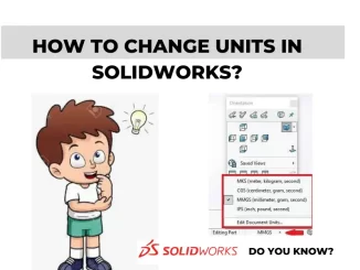 How to change units in Solidworks