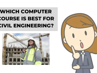 Which computer course is best for civil engineering