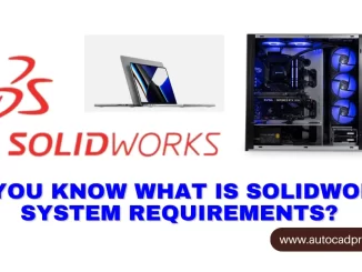 SOLIDWORKS System Requirements