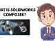 What is Solidworks composer