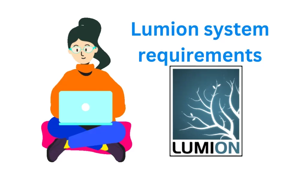 Lumion System Requirements